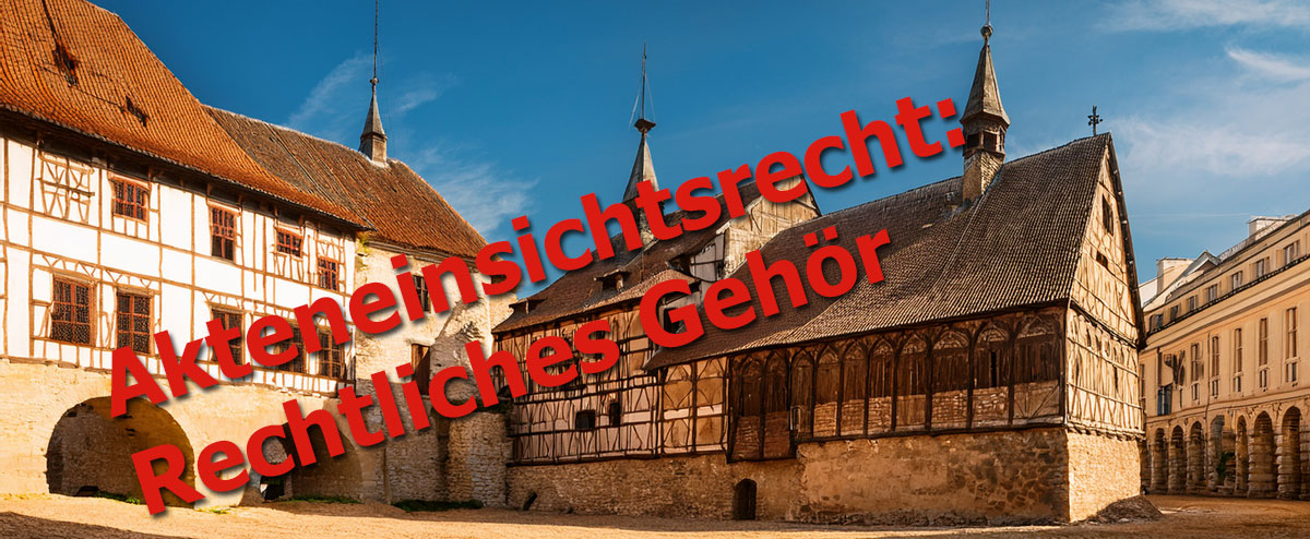 Akteneinsichtsrecht: Rechtliches Gehör