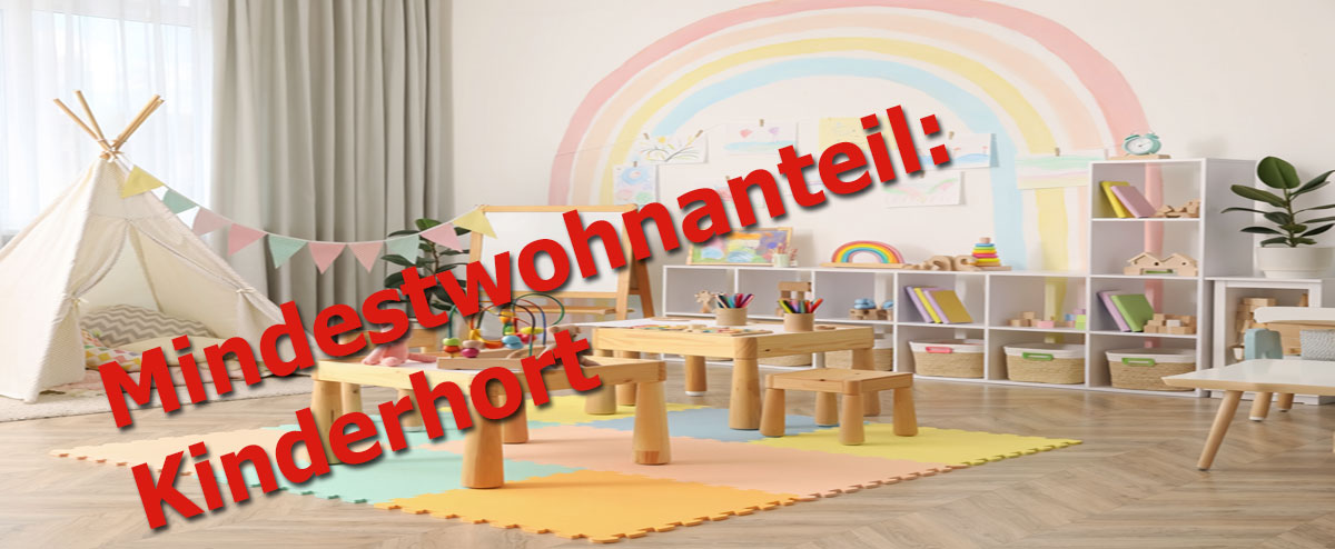 Mindestwohnanteil: Kinderhort 