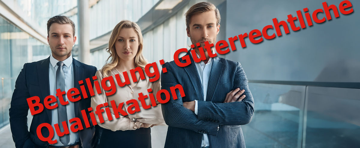 Mitarbeiterbeteiligung: Güterrechtliche Qualifikation